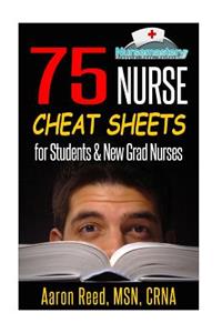75 Nurse Cheat Sheets