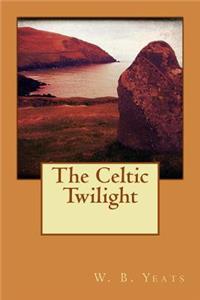 The Celtic Twilight