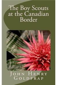 Boy Scouts at the Canadian Border
