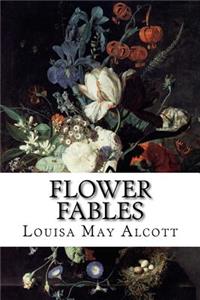 Flower Fables