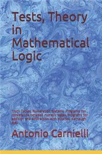 Tests, Theory in Mathematical Logic