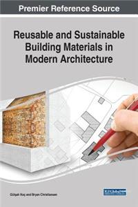 Reusable and Sustainable Building Materials in Modern Architecture