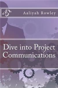 Dive into Project Communications