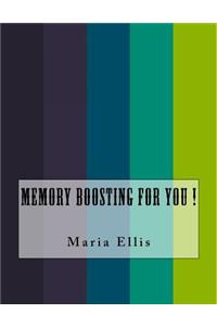 Memory Boosting For You !
