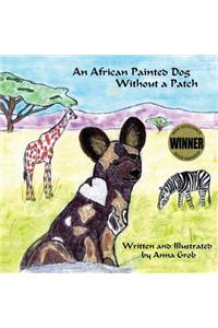 An African Painted Dog Without A Patch