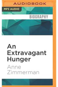 Extravagant Hunger
