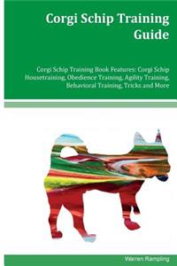 Corgi Schip Training Guide Corgi Schip Training Book Features