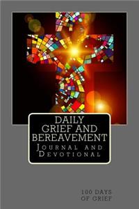 Daily Grief and Bereavement Journal and Devotional