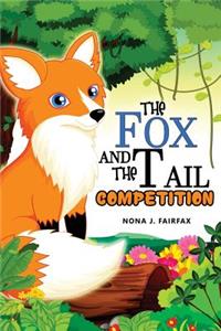 Fox and The Tail COMPETITION