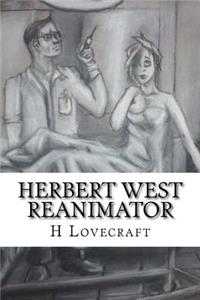 Herbert West Reanimator