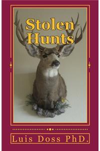 Stolen Hunts- The Untold Stories