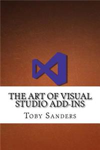 The Art of Visual Studio Add-Ins
