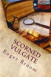 Scorned Vulgate