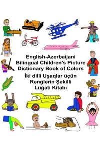 English-Azerbaijani Bilingual Children's Picture Dictionary Book of Colors