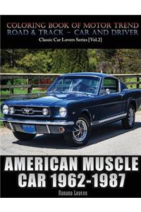 American Muscle Car 1962-1987