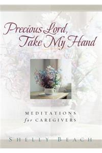 Precious Lord, Take My Hand