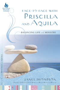 Face-To-Face with Priscilla and Aquila