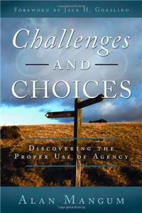 Challenges and Choices