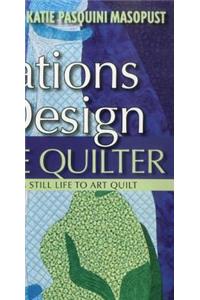 Inspirations in Design for the Creative Quilter