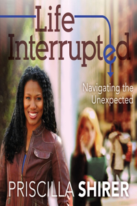 Life Interrupted