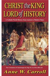 Christ the King Lord of History