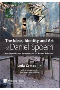 Ideas, Identity and Art of Daniel Spoerri