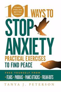 101 Ways to Stop Anxiety