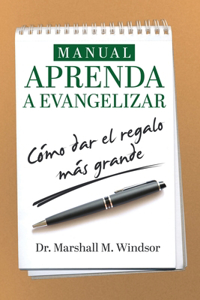 Manual APRENDA a Evangelizar: cómo dar el regalo más grande