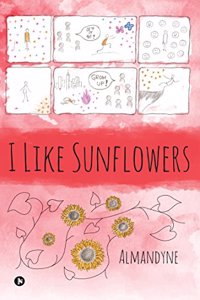 I Like Sunflowers
