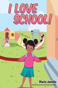 I Love School!