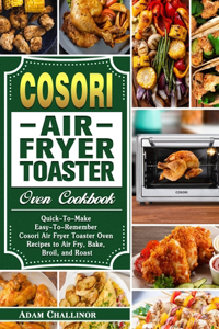 Cosori Air Fryer Toaster Oven Cookbook