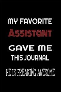 My Favorite Assistant Gave Me This Journal - he is Freaking Awesome