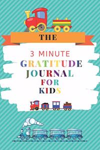 The 3 Minute Gratitude Journal for Kids