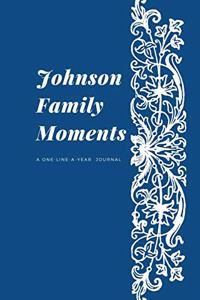 Johnson Family Moments