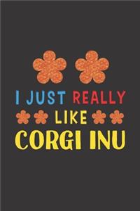 I Just Really Like Corgi Inu