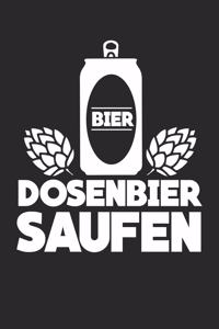 Dosenbier saufen