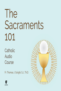Sacraments 101