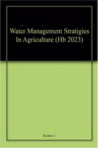 Water Management Stratigies In Agriculture (Hb 2023)