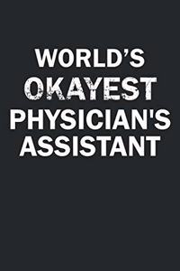 World's Okayest Physician's Assistant