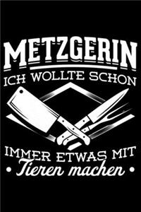 Metzgerin Ich Wollte Schon Immer Etwas Mit Tieren Machen