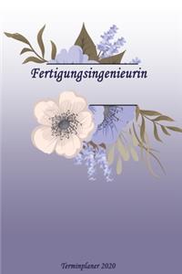 Fertigungsingenieurin Terminplaner 2020