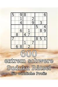 600 extrem schwere Sudoku Rätsel für wirkliche Profis