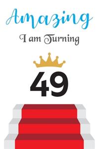 Amazing!!!! I am Turning 49