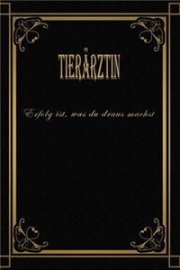 Tierärztin - Erfolg ist, was du draus machst