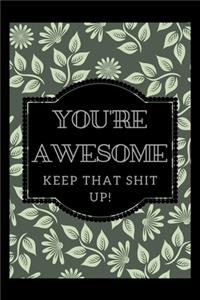 You're Awesome Notebook