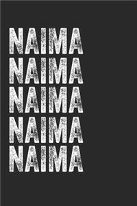 Name NAIMA Journal Customized Gift For NAIMA A beautiful personalized