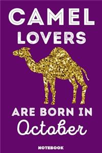 Camel Lovers Are Born In October