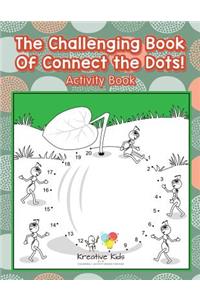 Challenging Book Of Connect the Dots! Activity Book