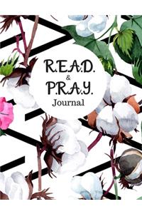 R.E.A.D. and P.R.A.Y. Journal