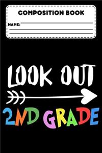 Composition Book Look Out 2nd Grade
